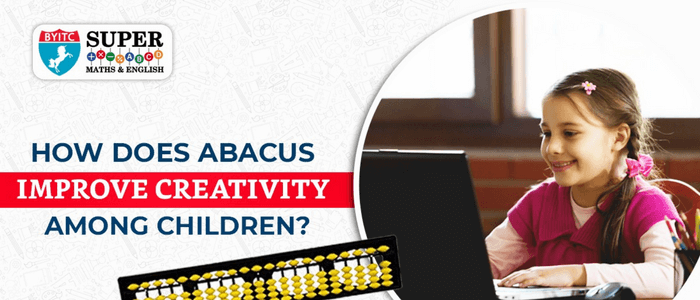 How does Abacus Improve Creativity Among Children?