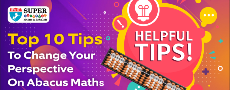 Top 10 Tips to Change Your Perspective on Abacus Maths Program