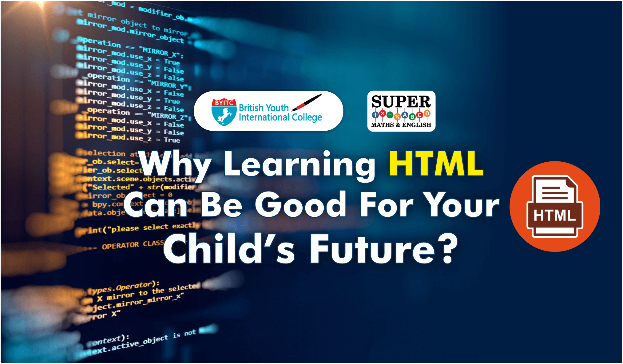 Why Learning HTML Can Be Good For Your Child’s Future?