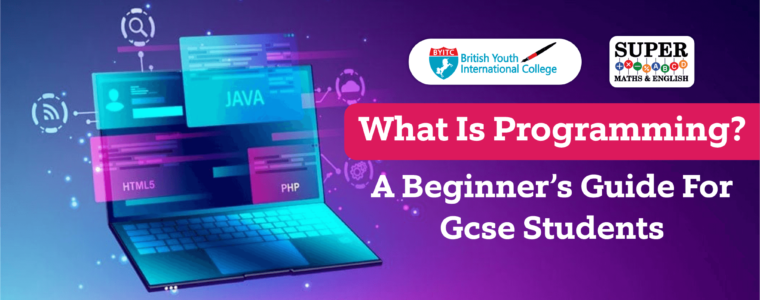 What is programming? A beginner’s guide for GCSE students