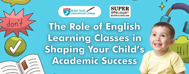 English Learning Classes in Shaping Your Child’s Academic Success