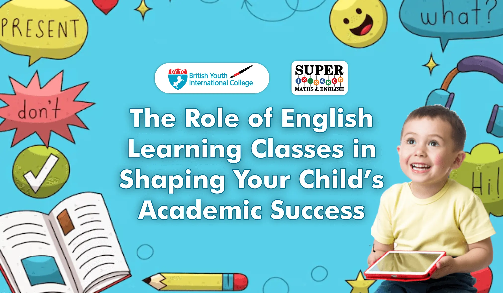 The Role of English Learning Classes in Shaping Your Child’s Academic Success